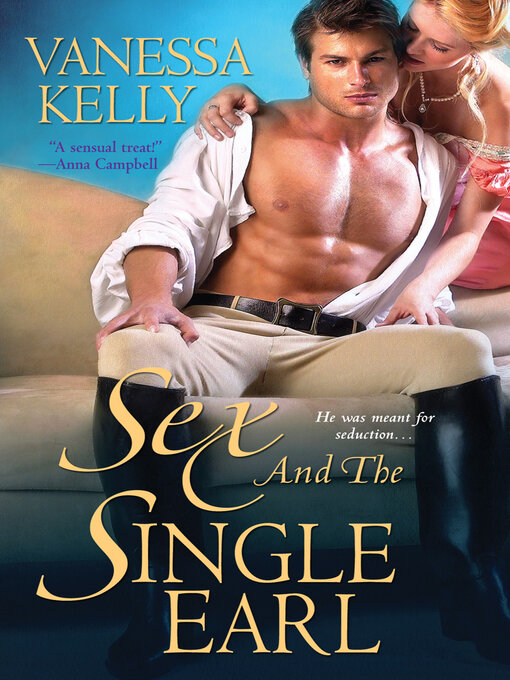 Title details for Sex and the Single Earl by Vanessa Kelly - Wait list